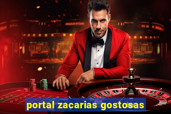 portal zacarias gostosas